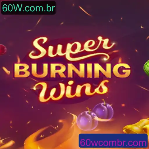 SuperBurningWins: Uma Imersão no Mundo dos Jogos e Regras Atualizadas